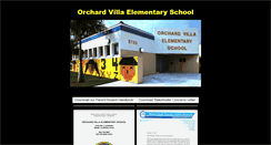 Desktop Screenshot of orchardvillaelementaryschool.dadeschools.net